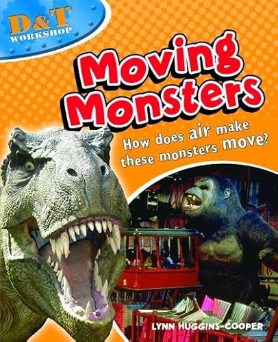 9780713676877: Moving Monsters (D&T Workshop)