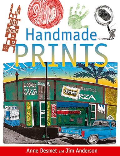 Imagen de archivo de Handmade Prints: An Introduction to Creative Printmaking without a Press a la venta por Greener Books