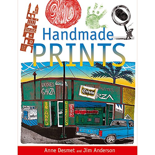 Stock image for Handmade Prints: An Introduction to Creative Printmaking without a Press for sale by Greener Books