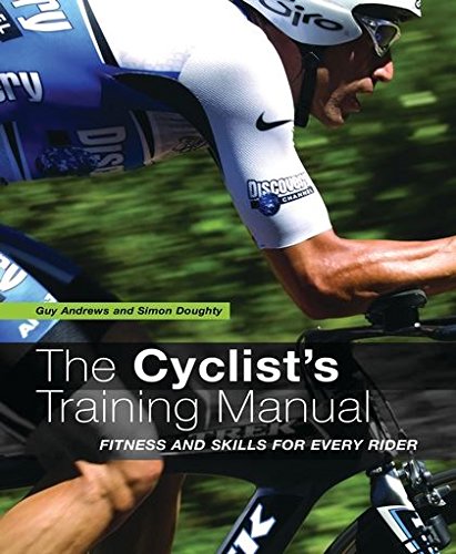 9780713677416: The Cyclist's Training Manual: Fitness and Skills for Every Rider