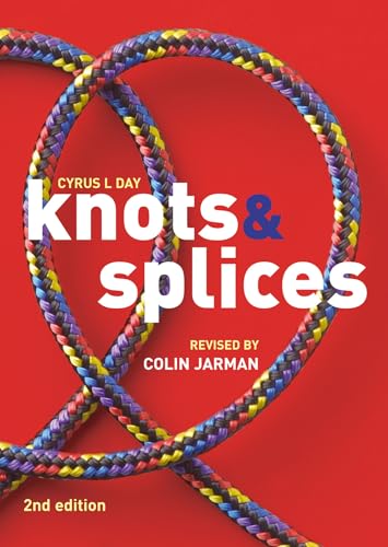 Stock image for Knots and Splices for sale by Better World Books