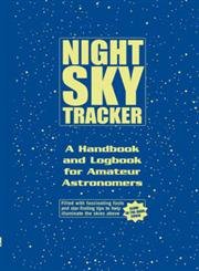 Stock image for Night Sky Tracker: Backyard Astronomer's Logbook for sale by WorldofBooks