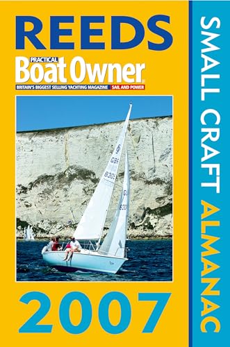 Reeds Practical Boat Owner Small Craft Almanac 2007