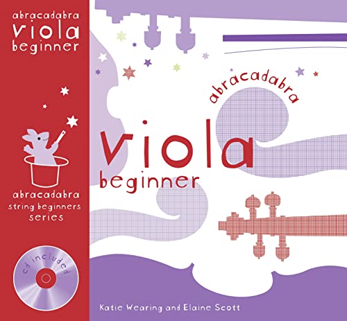 Beispielbild fr Viola Beginner: Pupils Book + CD (Abracadabra Strings Beginners) zum Verkauf von Brit Books