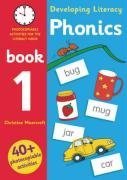 Stock image for Developing Literacy: Phonics Year Reception Synthetic Analytic Phoneme Spelling Word Early Years: Bk. 1 for sale by WorldofBooks