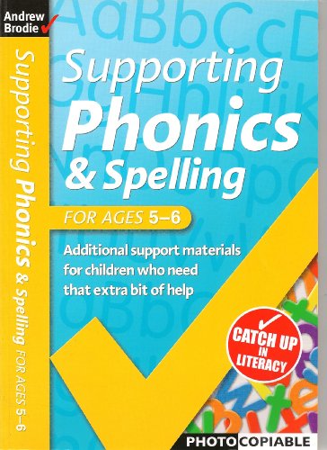 Stock image for Supporting Phonics and Spelling: For Ages 5-6 (Supporting Phonics and Spelling) for sale by Brit Books