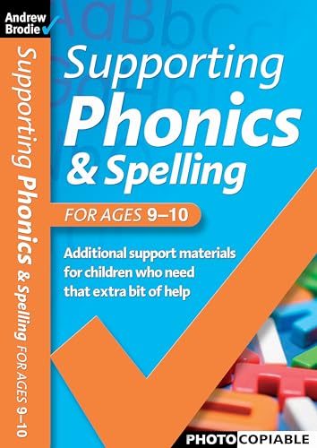 Stock image for Supporting Phonics and Spelling for ages 9-10 for sale by WorldofBooks