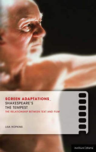 Stock image for Screen Adaptations: the Tempest : A Close Study of the Relationship Between Text and Film for sale by Better World Books