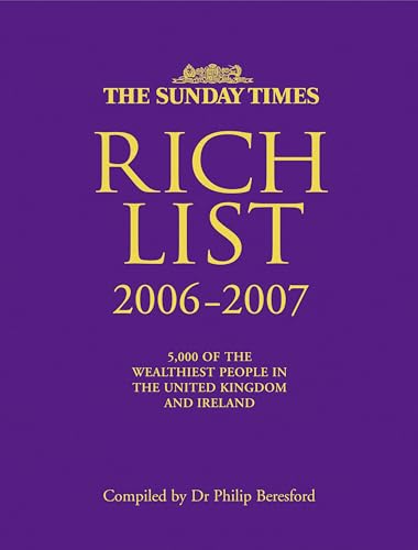 9780713679410: The " Sunday Times " Rich List 2006-2007: 5,000 of the Wealthiest People in the United Kingdom