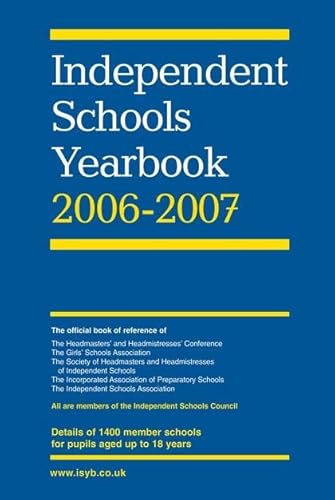 Stock image for Independent Schools Yearbook 2006 - 2007 for sale by Hay-on-Wye Booksellers