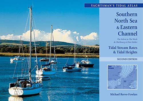 Stock image for Yachtsman's Tidal Atlas Southern North Sea & Eastern Channel The Solent to The Wash & Cherbourg to Den Helden Tidal Stream Rates & Tidal Heights for sale by Virtuous Volumes et al.