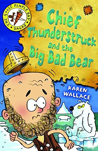 9780713679915: Chief Thunderstruck and the Big Bad Bear: Bk. 4