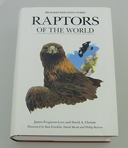 9780713680263: Raptors of the World (Helm Identification Guides)