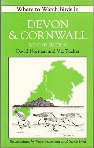 Stock image for Where to Watch Birds in Devon and Cornwall for sale by Aardvark Rare Books