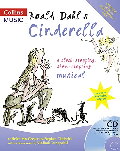 Imagen de archivo de Roald Dahl's Cinderella: A Clock-Stopping, Show-Stopping Musical (A & C Black Musicals) a la venta por HPB Inc.