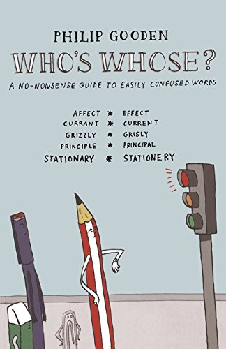 Stock image for Who's Whose?: A no-nonsense guide to easily confused words for sale by WorldofBooks