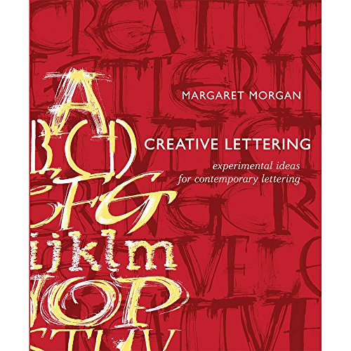Stock image for Creative Lettering: Experimental Ideas for Contemporary Lettering for sale by WorldofBooks