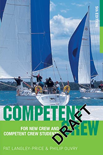 Stock image for Competent Crew: For new crew and competent crew students for sale by MusicMagpie