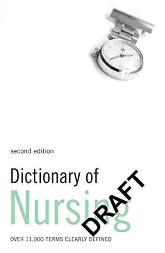 Beispielbild fr Dictionary of Nursing: Over 11,000 Terms Clearly Defined (Medical Dictionary) zum Verkauf von WorldofBooks