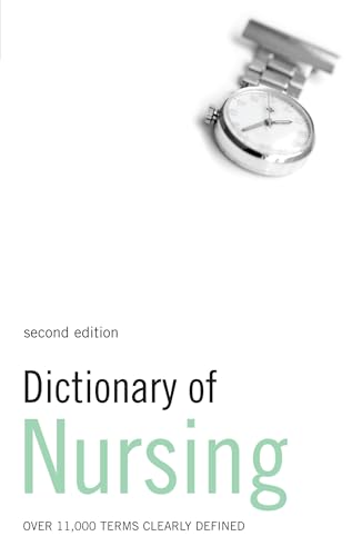 Stock image for Dictionary of Nursing: Over 11,000 Terms Clearly Defined (Medical Dictionary) for sale by WorldofBooks