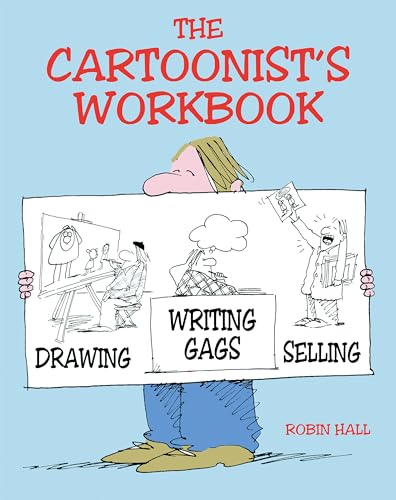 9780713682946: The Cartoonist's Workbook