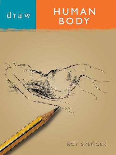 Beispielbild fr Draw the Human Body (Draw Books) zum Verkauf von WorldofBooks