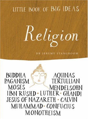 Imagen de archivo de Little Book of Big Ideas: Religion (Little Book of Big Ideas) a la venta por Reuseabook