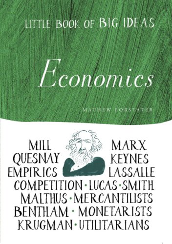 Beispielbild fr Little Book of Big Ideas: Economics (Little Book of Big Ideas) zum Verkauf von WorldofBooks