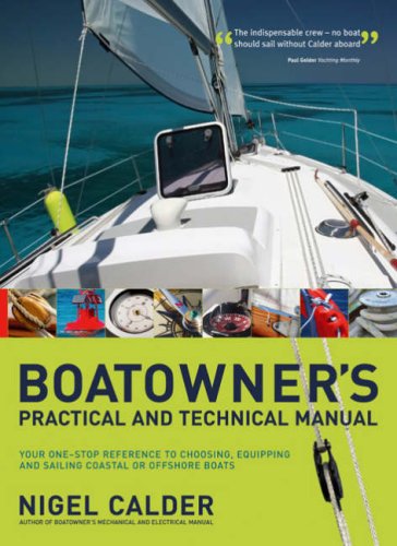 9780713683516: Boatowner's Practical and Technical Cruising Manual: The Complete Handbook for Coastal and Offshore Sailors