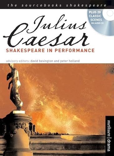 9780713683578: "Julius Caesar": Shakespeare in Performance (Sourcebooks Shakespeare)