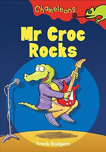 Imagen de archivo de Mr Croc Rocks (Chameleons) a la venta por WorldofBooks