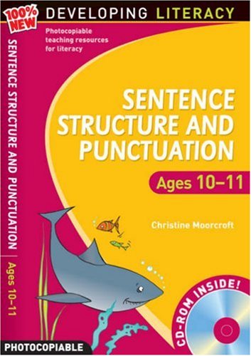 Imagen de archivo de Sentence Structure and Punctuation - Ages 10-11 (includes CD-ROM) (100% New Developing Literacy) a la venta por WorldofBooks