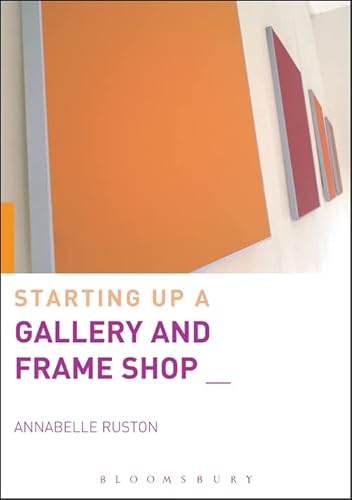 Imagen de archivo de Starting up a Gallery and Frame Shop a la venta por Once Upon A Time Books