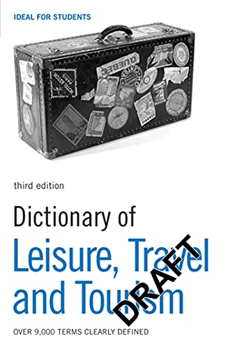 Stock image for Dictionary of Leisure, Travel and Tou for sale by Better World Books