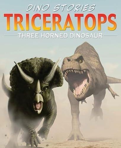 Beispielbild fr Triceratops: Three Horned Dinosaur : Three Horned Dinosaur zum Verkauf von Better World Books