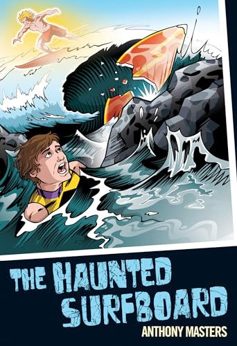 The Haunted Surfboard (Colour Graffix) (9780713686395) by Anthony Masters