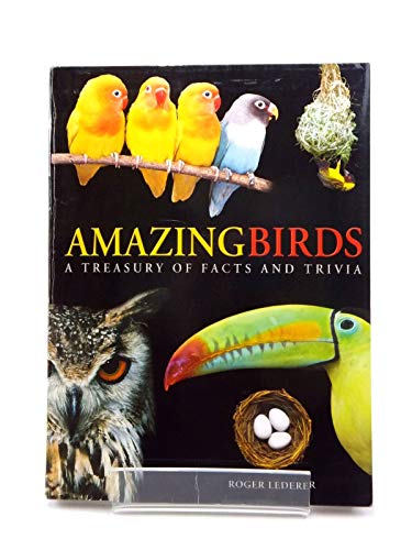 9780713686661: Amazing Birds: A Treasury of Facts and Trivia