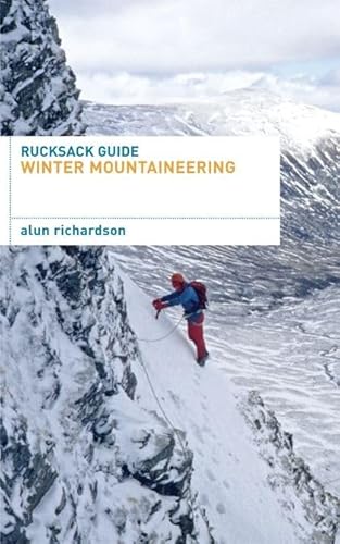 Beispielbild fr Rucksack Guide - Winter Mountaineering zum Verkauf von WorldofBooks