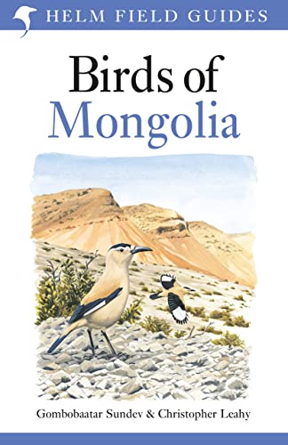 9780713687040: BIRDS OF MONGOLIA (HELM FIELD GUIDE) ING (Helm Field Guides)