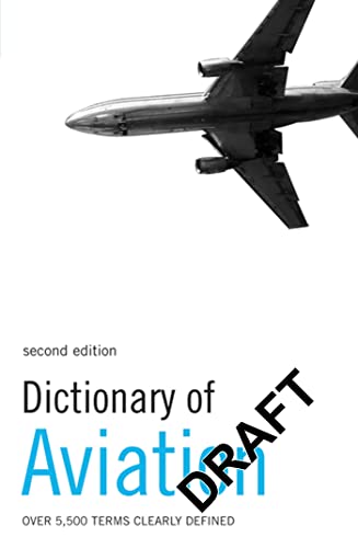 Stock image for Dictionary of Aviation (Second Edition) for sale by BookOutlet