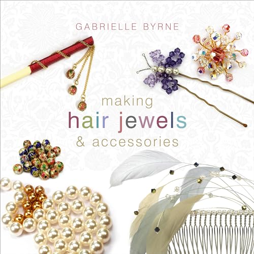 Stock image for Making Hair Jewels and Accessories for sale by WorldofBooks