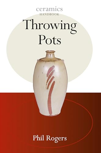 9780713687767: Throwing Pots