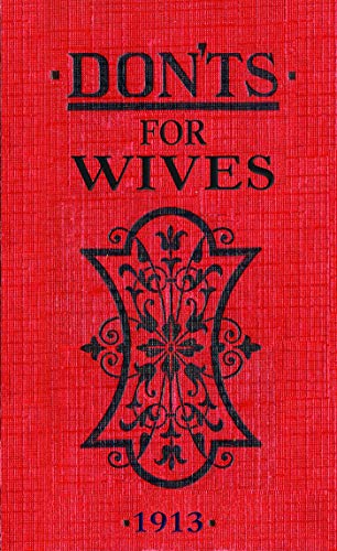 Imagen de archivo de Don'ts for Wives a la venta por WorldofBooks