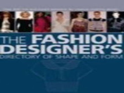 Imagen de archivo de The Fashion Designer's Directory of Shape and Form a la venta por WorldofBooks