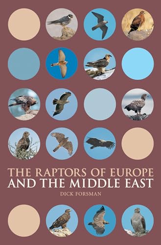 9780713688214: Raptors of Europe and the Middle East: A Handbook to Field Identification