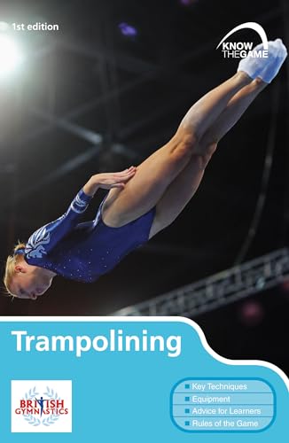 Stock image for Trampolining (Know the Game) for sale by WorldofBooks