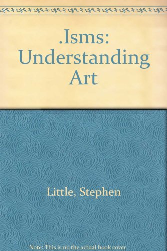 9780713692587: .Isms: Understanding Art