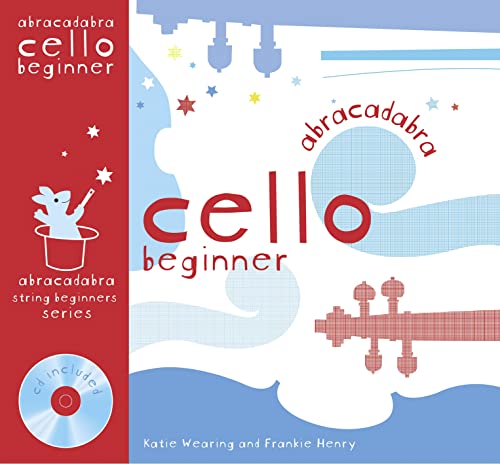 9780713693669: Abracadabra Cello Beginner (Pupil's book + CD) (Abracadabra Strings Beginners)
