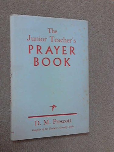 Stock image for Junior Teacher's Prayer Book for sale by Rosemary Pugh Books