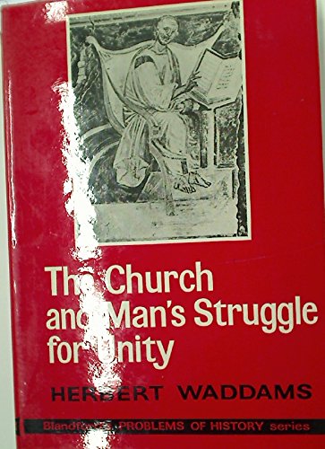 Beispielbild fr The Church and Man's Struggle for Unity zum Verkauf von Better World Books